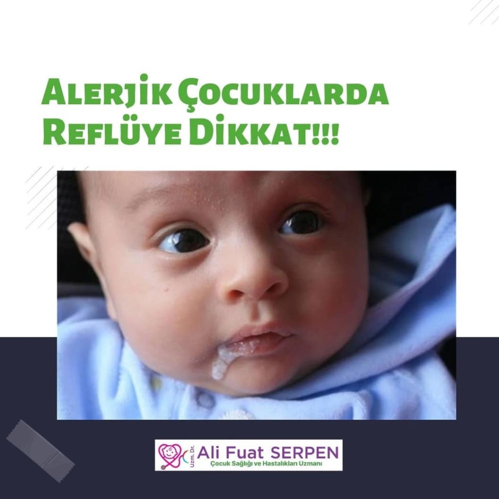 alerjik bebeklerde refluye dikkat ali fuat serpen aileleri uyardi